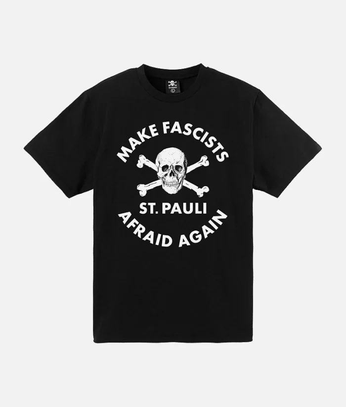 St. Pauli Make Fascist Afraid Again T Shirt (2)